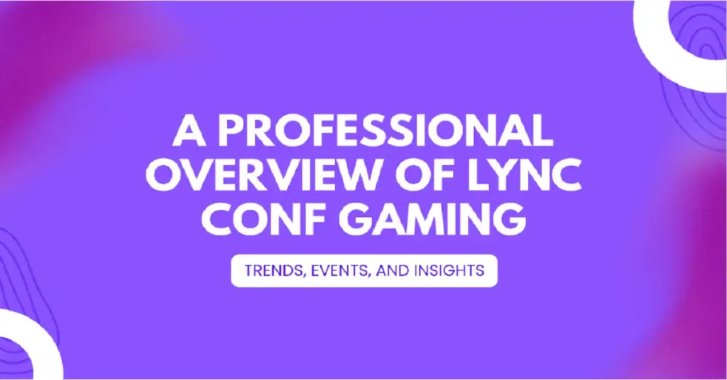 lync conf gaming