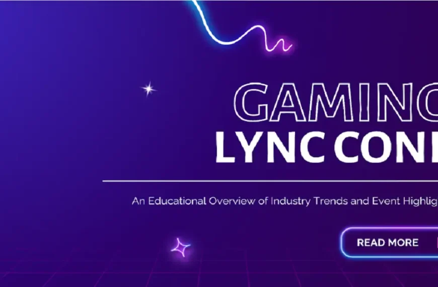 Gaming Lync Conf: An Educational Overview of Industry Trends and Event Highlights